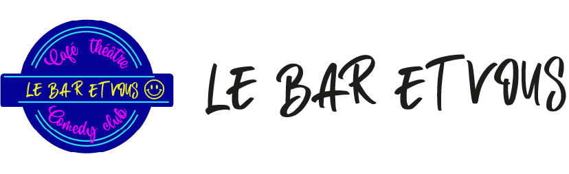 LE BAR ET VOUS